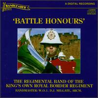 The Regimental Band of the King's Own Royal Border Regiment - Battle Honours lyrics