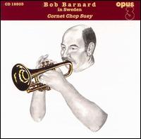 Bob Barnard - Cornet Chop Suey lyrics