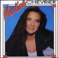 Martine Chevrier - Martine Chevier lyrics