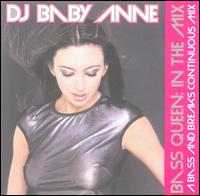 DJ Baby Anne - Bass Queen: In Mix (A Bass and Breaks Continuous Mix) lyrics