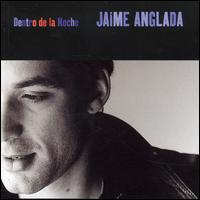 Jaime Anglada - Dentro de la Noche lyrics