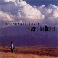 Stephanie Davis - River of No Return lyrics
