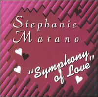 Stephanie Marano - Symphony of Love lyrics