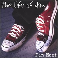 Dan Hart - The Life of Dan lyrics