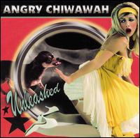 Angry Chiwawah - Unleashed lyrics