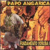 Papo Angarica - Fundamento Yoruba, Vol. 1 lyrics