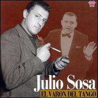 Julio Sosa - El Varon del Tango lyrics