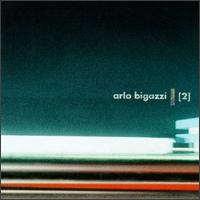 Arlo Bigazzi - 2 lyrics