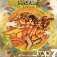 Drop 7 - Masala: Music for Meditation lyrics