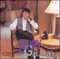 Jerry Galante - Todo un Extasis de Amor lyrics