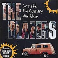 The Blazers - Going Up the Country lyrics