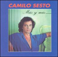 Camilo Sesto - Mas Y Mas lyrics