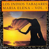 Los ndios Tabajaras - Maria Elena, Vol. 1 [1992] lyrics