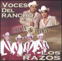 Voces del Rancho - Frente a Frente [With Los Razos] lyrics