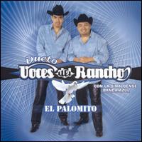 Voces del Rancho - El Palomito lyrics