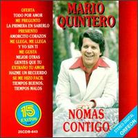 Mario Quintero - Nomas Contigo lyrics