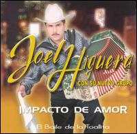 Joel Higuera - Impacto de Amor lyrics
