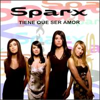 Sparx - Tiene Que Ser Amor lyrics