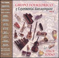 Grupo Folklorico y Experimento - Lo Dice Todo lyrics