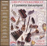 Grupo Folklorico y Experimento - Lo Dice Todo, Vol. 2 lyrics