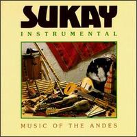 Sukay - Instrumental Music of Andes lyrics