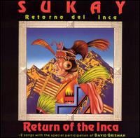 Sukay - Return of the Inca lyrics