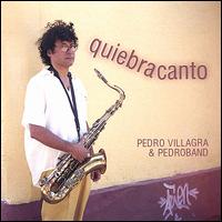 Pedro Villagra - Quiebracanto lyrics
