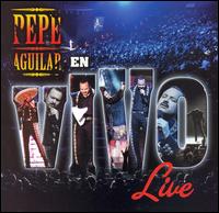 Pepe Aguilar - Pepe Aguilar Live lyrics