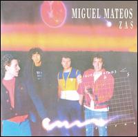 Miguel Mateos - Zas Huevos lyrics