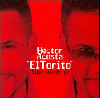 Hctor Acosta - Sigo Siendo Yo lyrics