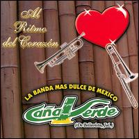 Banda Cana Verde - Al Ritmo del Corazon lyrics