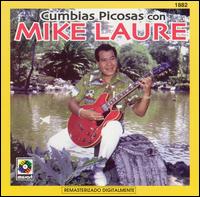 Mike Laure - Cumbias Picosas lyrics