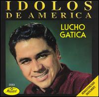 Lucho Gatica - Idolos de America lyrics
