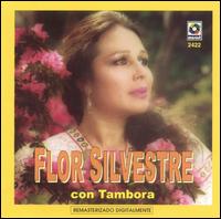Flor Silvestre - Con Tambora lyrics