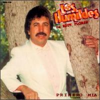 Humildes de Rudy Flores - Primero Mia lyrics