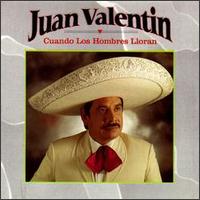 Juan Valentin - Cuando Los Hombres lyrics