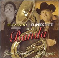 Juan Valentin - El Pasado y el Presente de la Banda lyrics