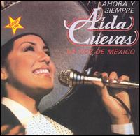 Aida Cuevas - Ahora Y Siempre lyrics