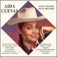 Aida Cuevas - Con La Banda De El Recodo lyrics