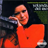 Yolanda del Rio - Tradicionales Al Estilo De Yolanda del Rio lyrics
