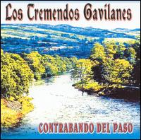 Los Tremendos Gavilanes - Contrabando del Paso lyrics