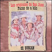 Los Originales de San Juan - Pacas de A Kilo lyrics