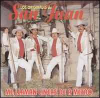 Los Originales de San Juan - Me Llaman Lineas de a Metro lyrics