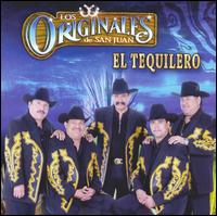 Los Originales de San Juan - El Tequilero lyrics