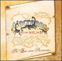 Alacranes Musical - Pa' Que Son Pasiones lyrics