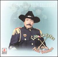 Felix Gallegos Y Sus Cadetes - Los Felix Gallegos y Sus Cadetes lyrics
