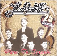Los Rehenes - Para Tu Corazon lyrics
