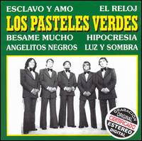 Los Pasteles Verdes - Los Pasteles Verde lyrics