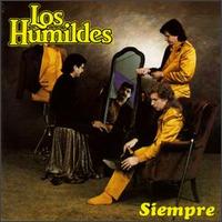 Los Humildes - Siempre lyrics