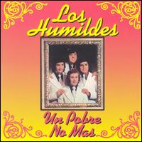 Los Humildes - Un Pobre No Mas [Disco Aguila] lyrics